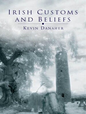 cover image of Irish Customs and Beliefs